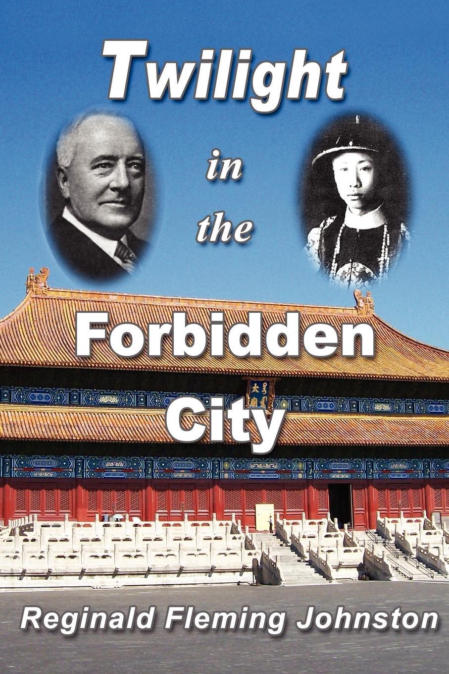 Cover: 9780968045954 | Twilight in the Forbidden City (Illustrated and Revised 4th Edition)