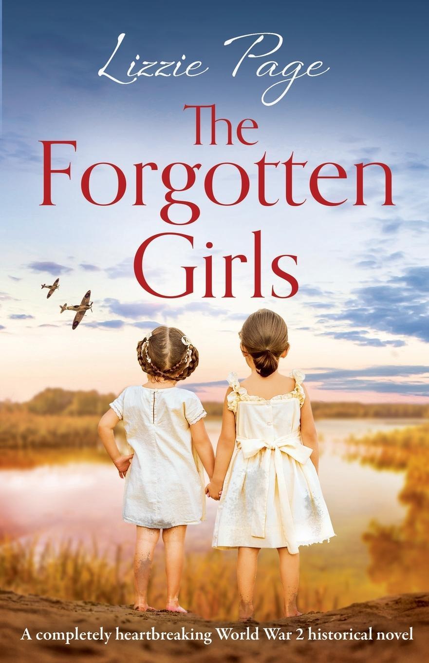 Cover: 9781838881283 | The Forgotten Girls | Lizzie Page | Taschenbuch | Paperback | Englisch