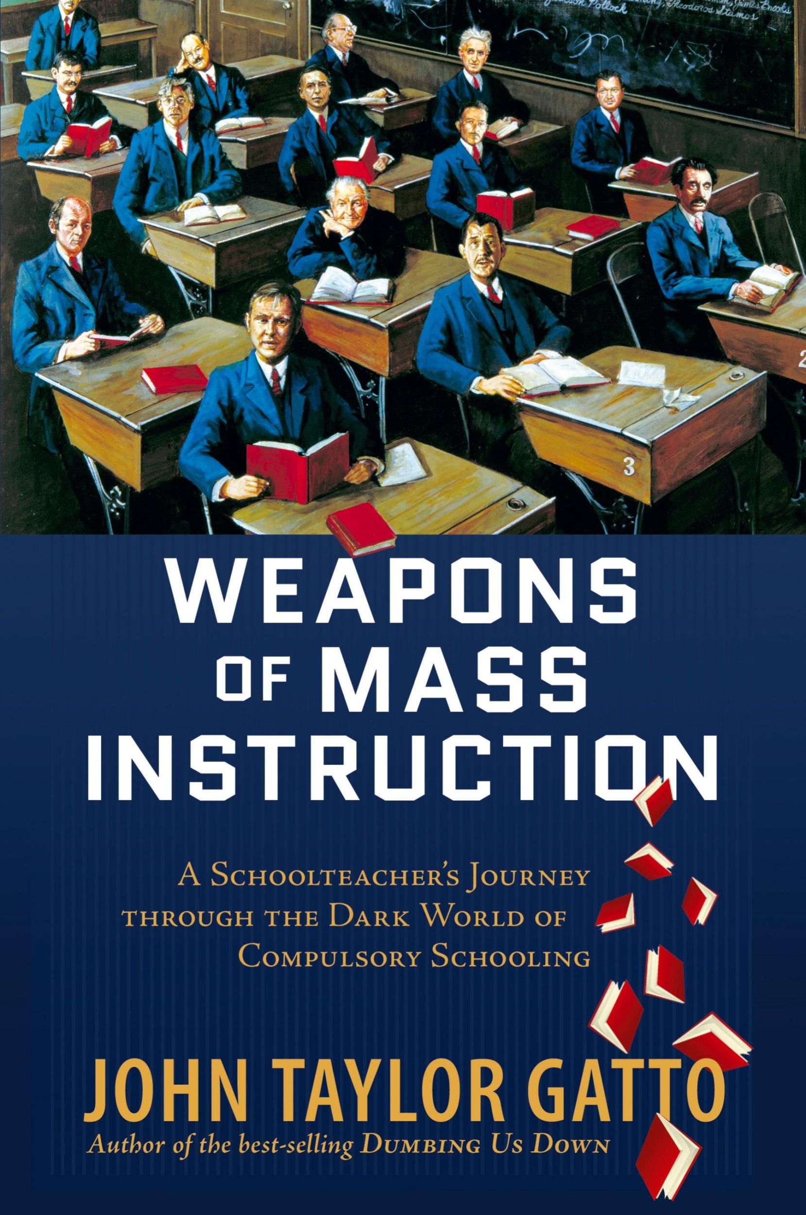 Cover: 9780865716698 | Weapons of Mass Instruction | John Taylor Gatto | Taschenbuch | 2010