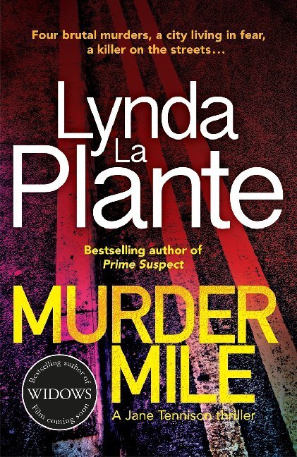 Cover: 9781785767418 | Murder Mile | A Jane Tennison Thriller | Lynda La Plante | Taschenbuch