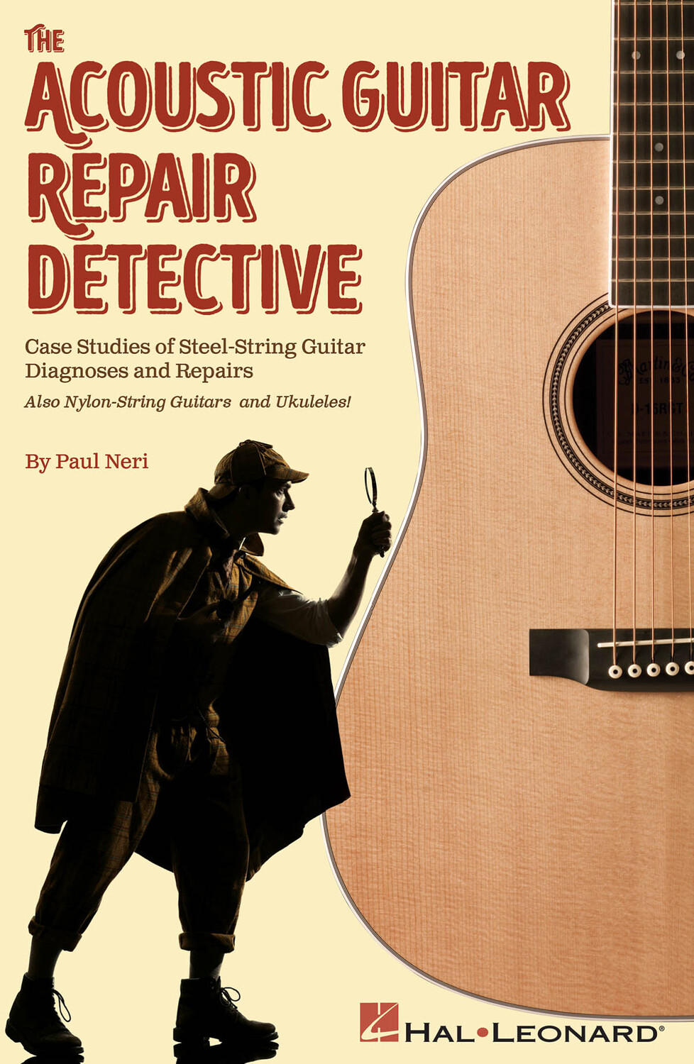 Cover: 888680627430 | The Acoustic Guitar Repair Detective | Paul Neri | Guitar | Buch