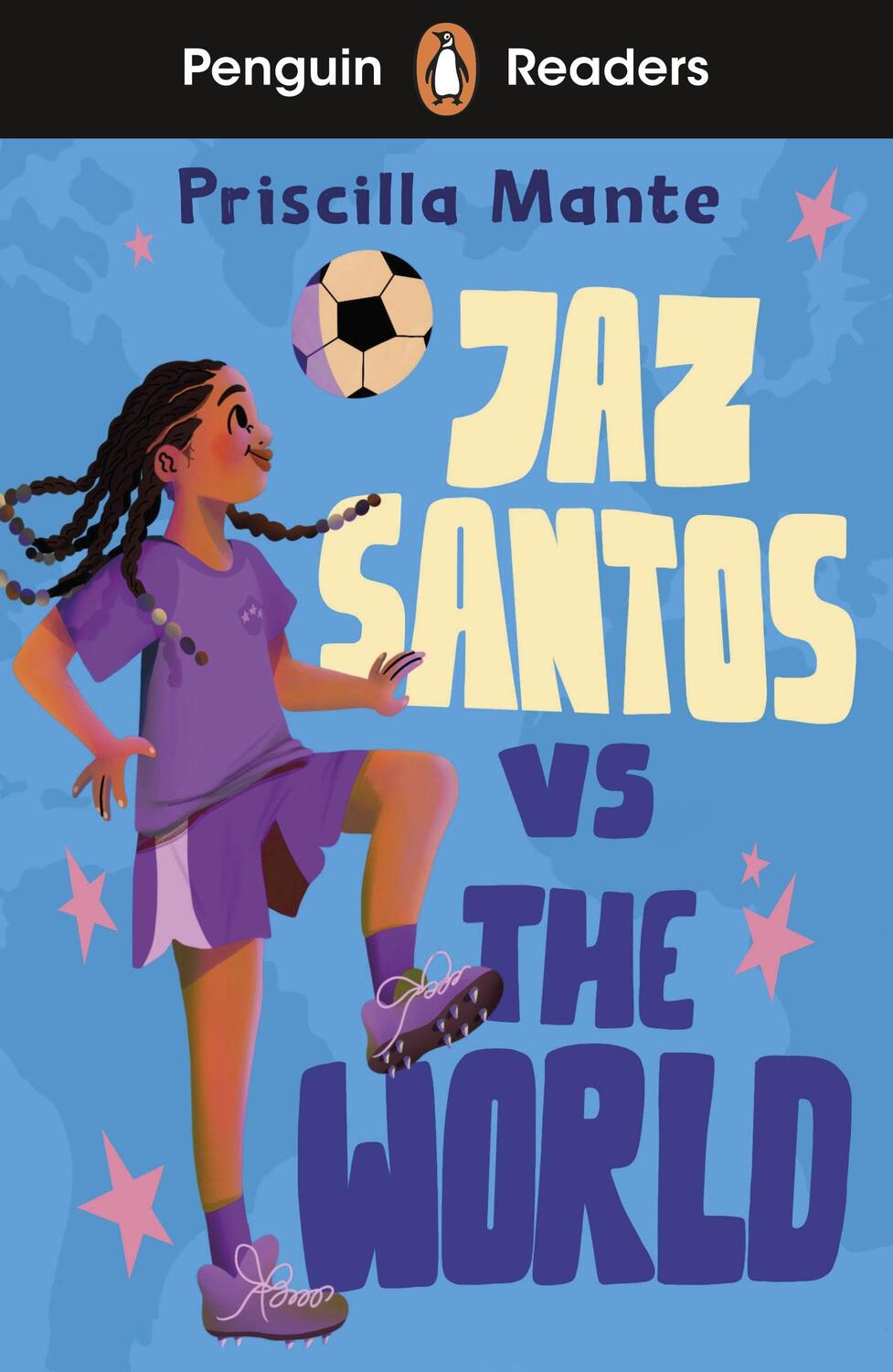 Cover: 9780241636787 | Penguin Readers Level 3: Jaz Santos vs. The World (ELT Graded Reader)