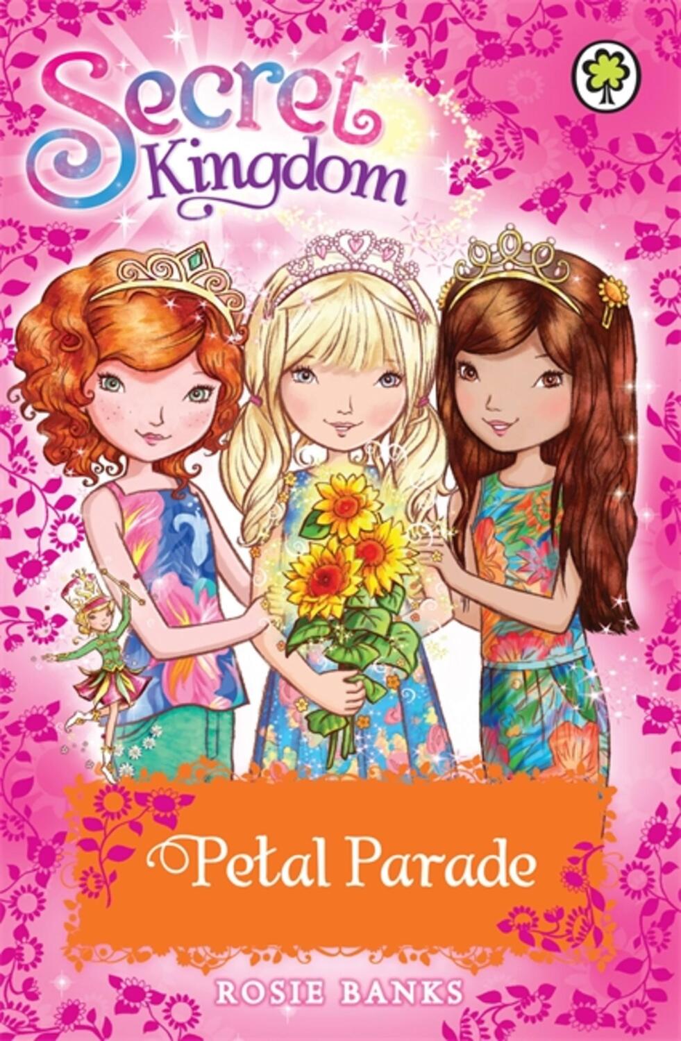 Cover: 9781408333082 | Secret Kingdom: Petal Parade | Special 7 | Rosie Banks | Taschenbuch