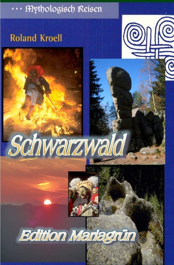 Cover: 9783748544203 | Mythologisch Reisen Schwarzwald | Orte der Kraft im Schwarzwald | Buch