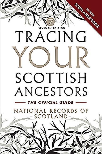 Cover: 9781780276335 | Tracing Your Scottish Ancestors | National Records of Scotland | Buch