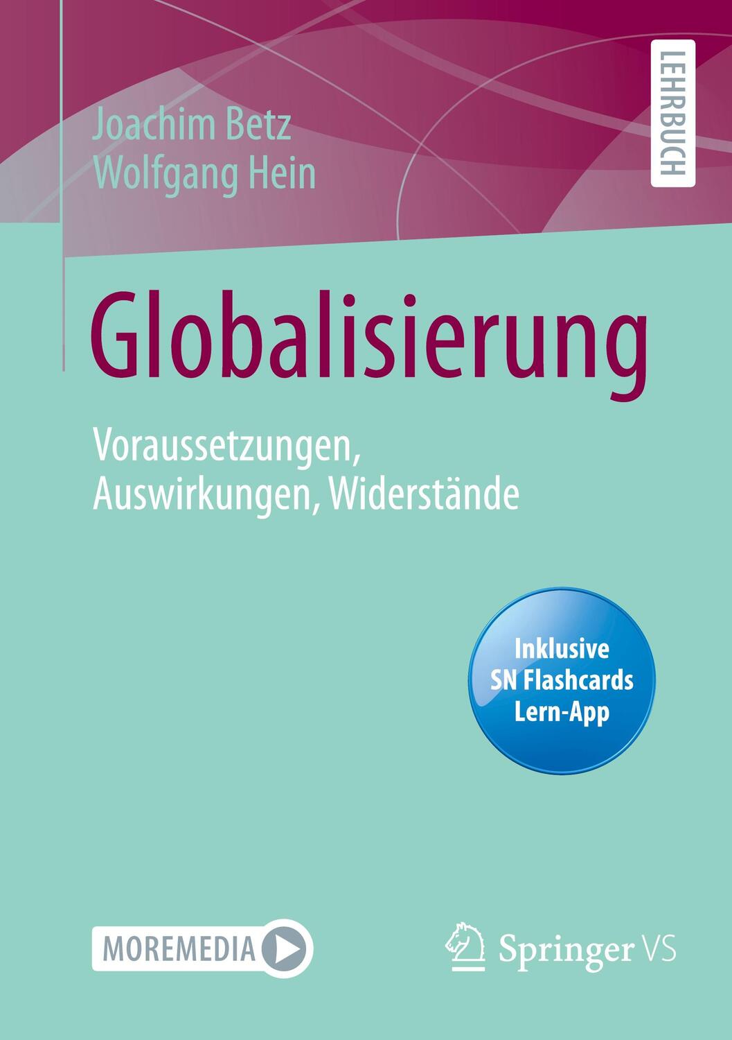 Cover: 9783658391607 | Globalisierung | Voraussetzungen, Auswirkungen, Widerstände | Bundle