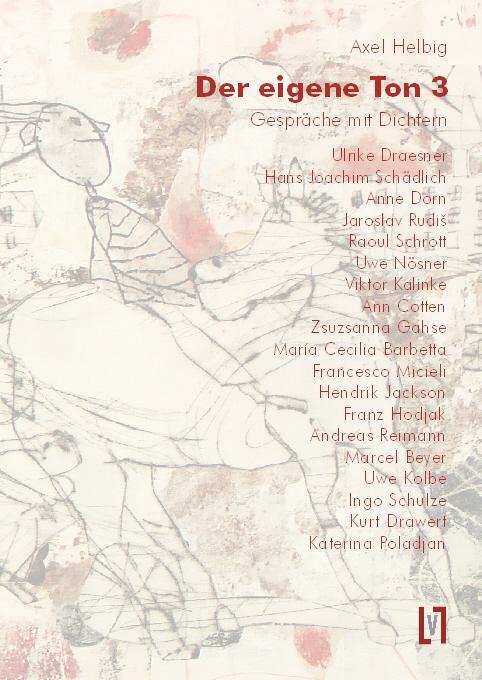 Cover: 9783866602991 | Der eigene Ton 3 | Gespräche mit Dichtern | Axel Helbig | Taschenbuch