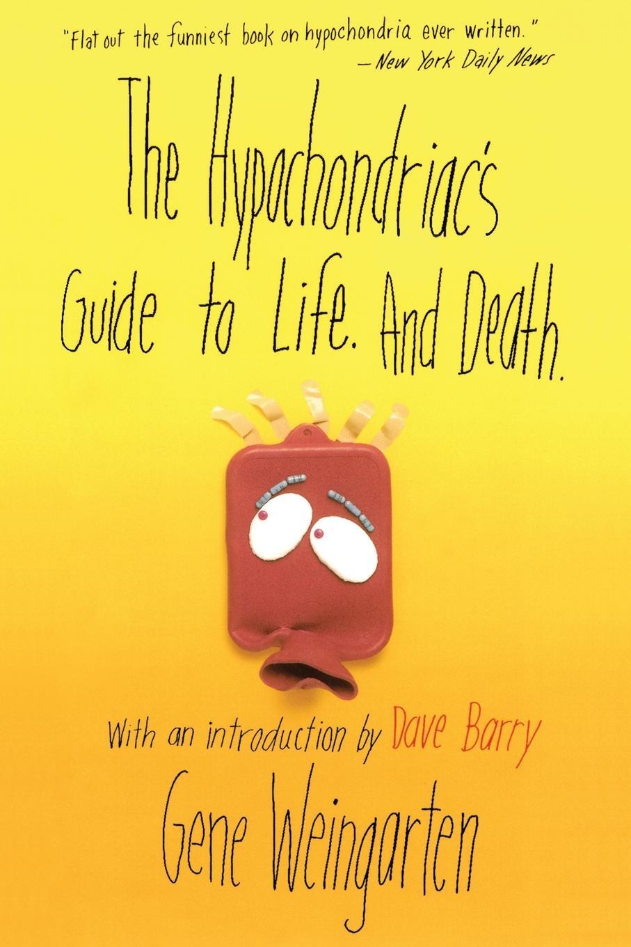 Cover: 9780684856483 | The Hypochondriac's Guide to Life. and Death. | Gene Weingarten | Buch