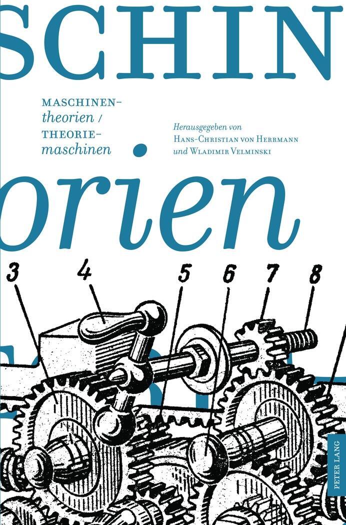 Cover: 9783631609149 | Maschinentheorien/Theoriemaschinen | Wladimir Velminski (u. a.) | Buch
