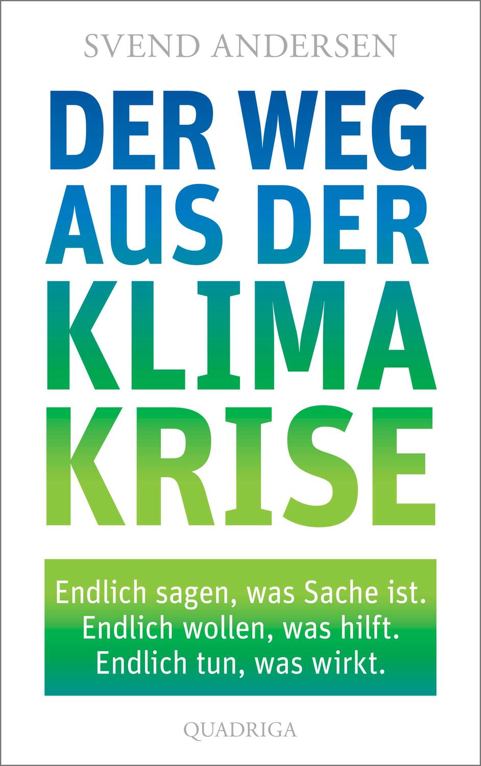 Cover: 9783869951096 | Der Weg aus der Klimakrise | Svend Andersen | Buch | 320 S. | Deutsch