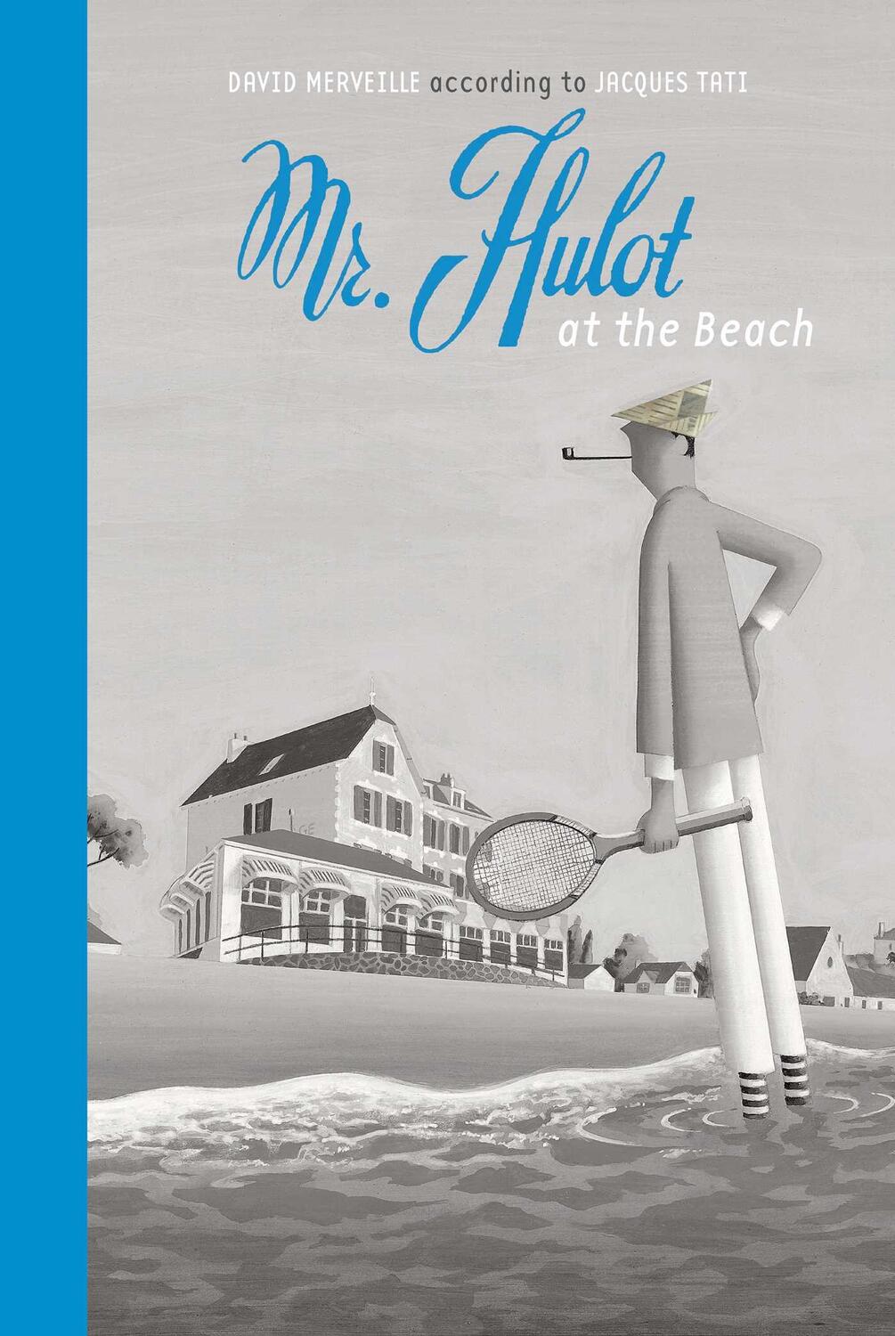 Cover: 9780735842540 | Mr. Hulot at the Beach | David Merveille | Buch | Gebunden | Englisch