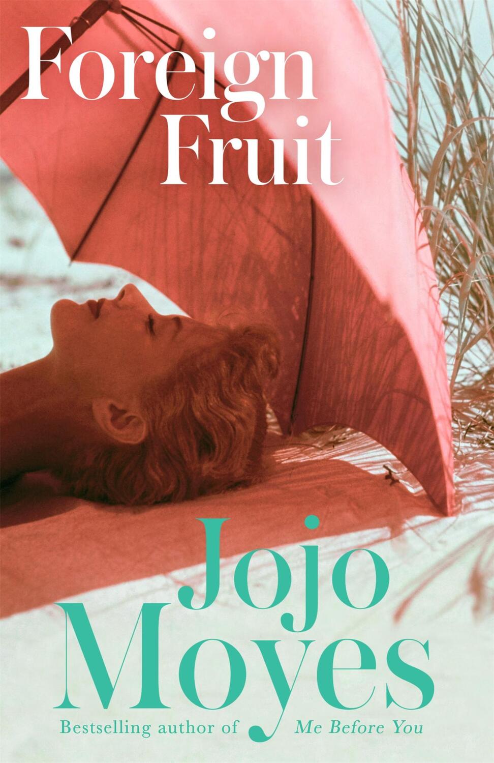 Cover: 9780340960363 | Foreign Fruit | Jojo Moyes | Taschenbuch | 496 S. | Englisch | 2004