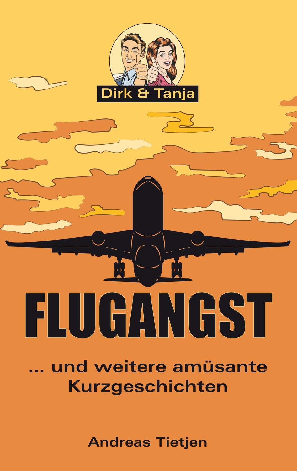 Cover: 9783748111139 | Flugangst ... und weitere amüsante Kurzgeschichten | Andreas Tietjen