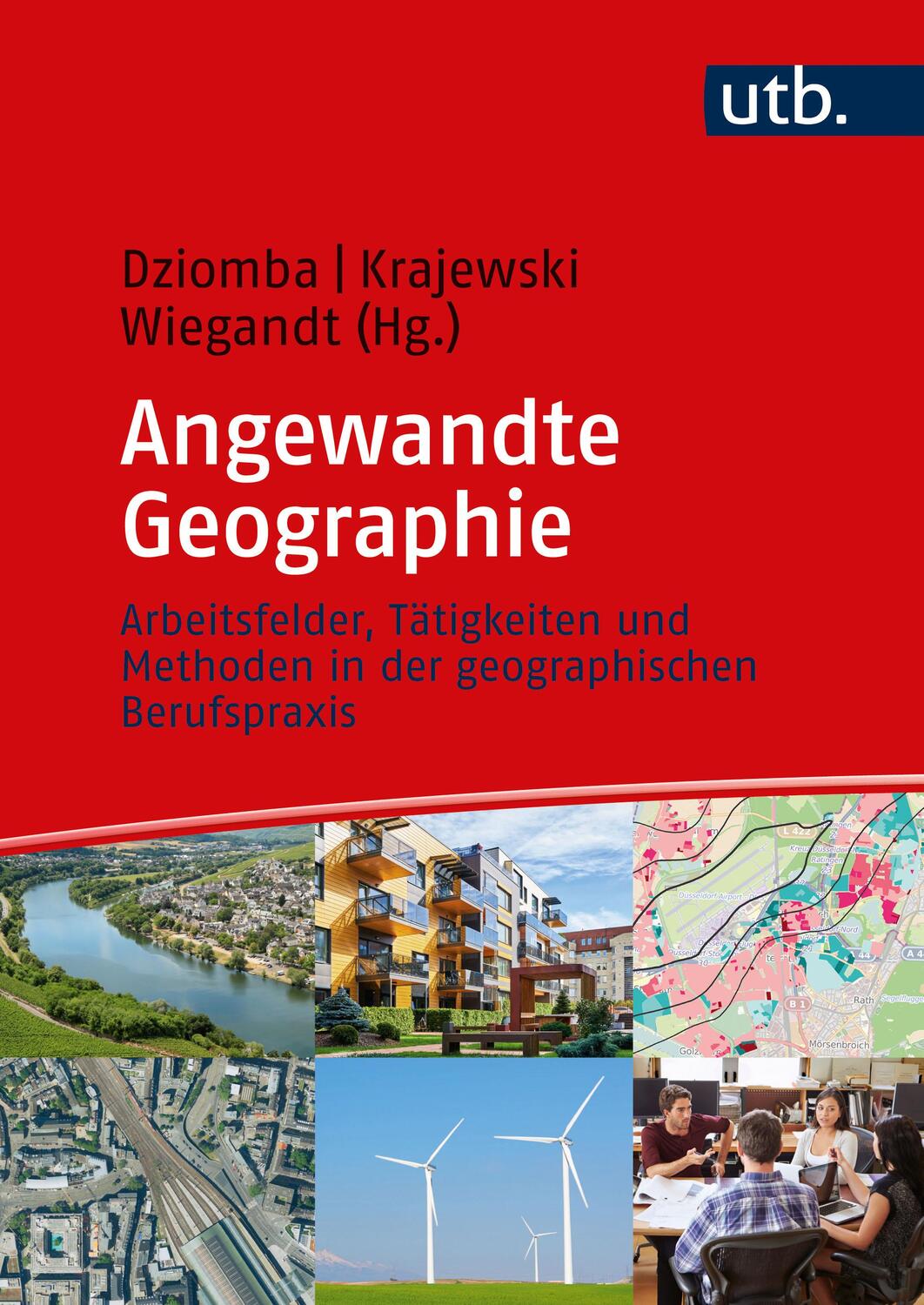Cover: 9783825259150 | Angewandte Geographie | Maike Dziomba (u. a.) | Taschenbuch | Deutsch