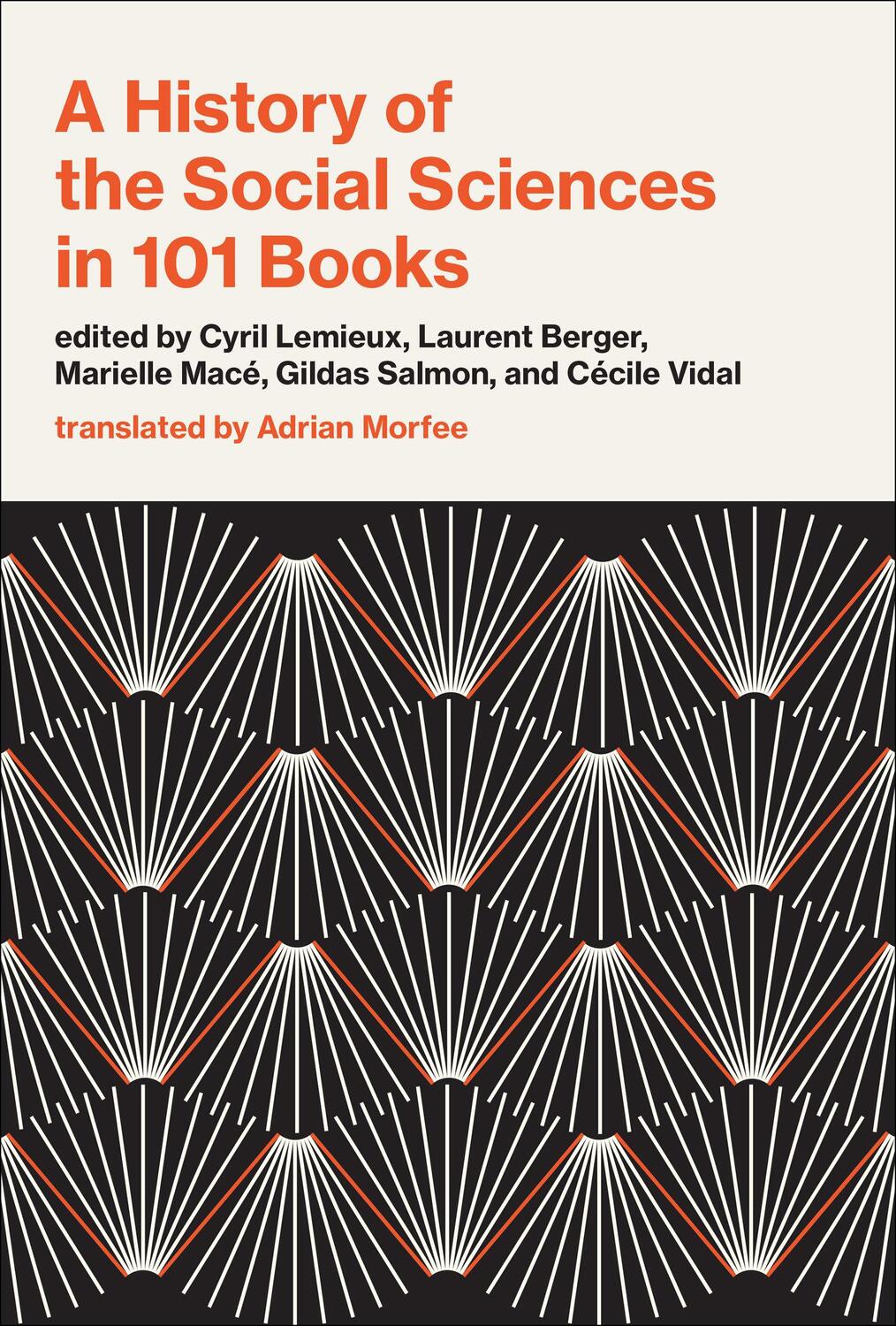 Cover: 9780262048088 | A History of the Social Sciences in 101 Books | Cyril Lemieux (u. a.)
