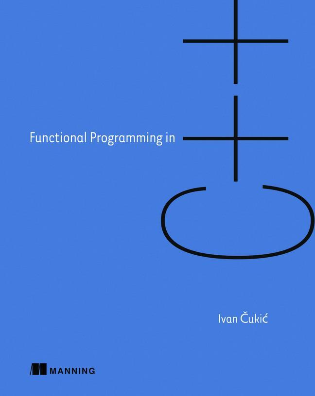 Cover: 9781617293818 | Functional Programming in C++ | Ivan Cukic | Taschenbuch | Englisch