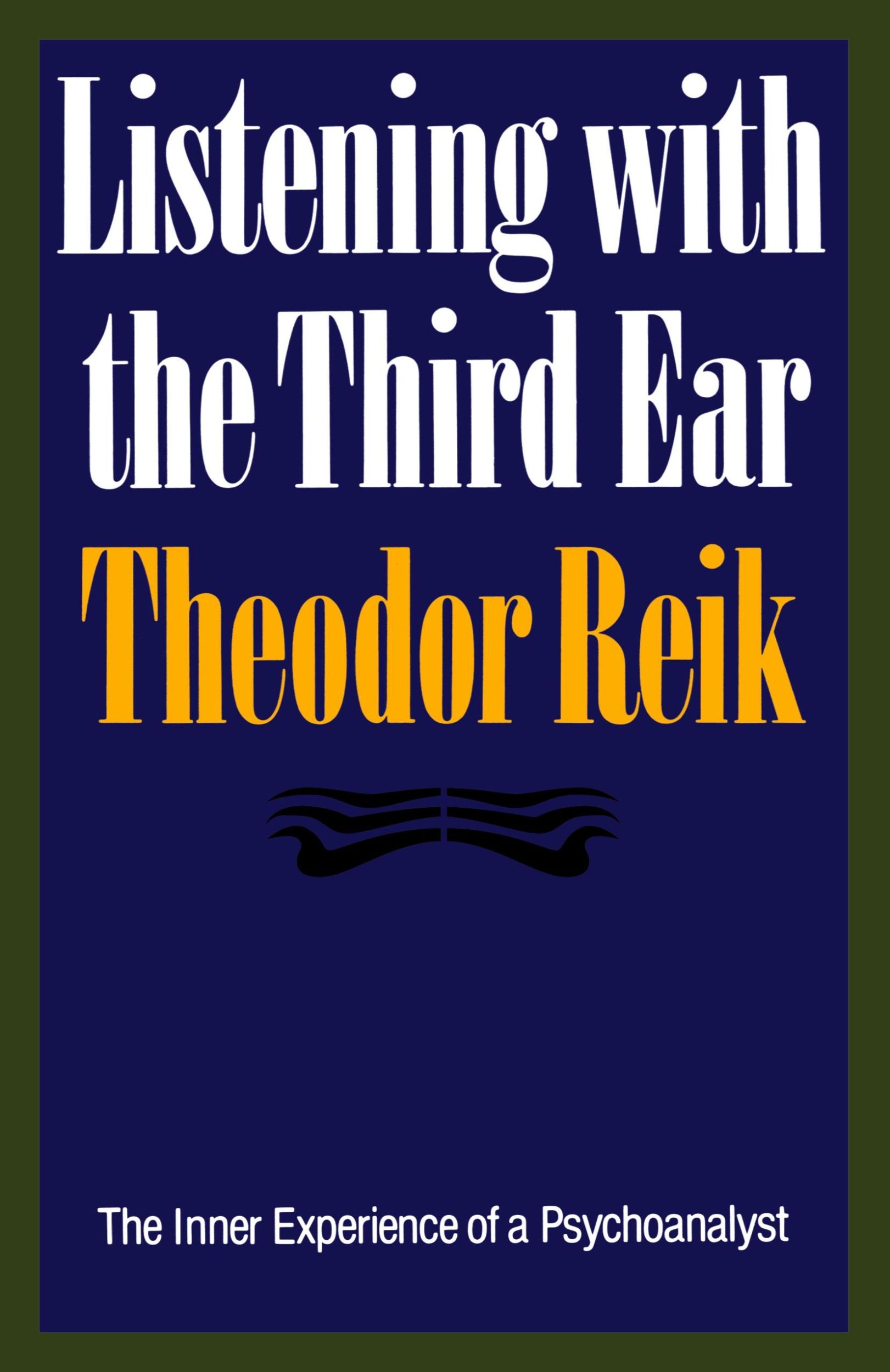 Cover: 9780374518004 | Listening with the Third Ear | Theodor Reik | Taschenbuch | Englisch