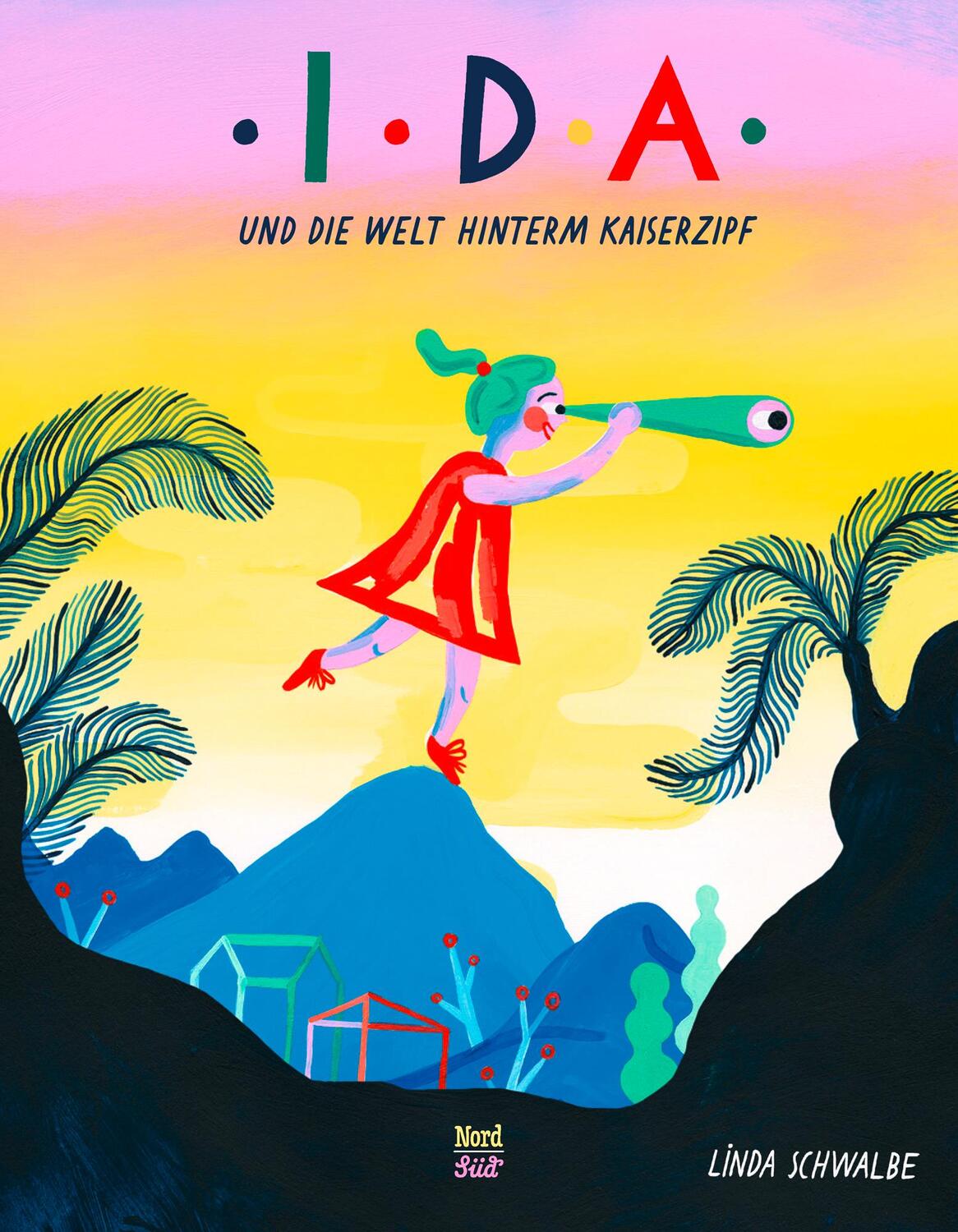 Cover: 9783314105197 | Ida und die Welt hinterm Kaiserzipf | Linda Schwalbe | Buch | Deutsch