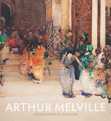 Cover: 9781906270872 | Arthur Melville | Kenneth McConkey (u. a.) | Taschenbuch | Englisch