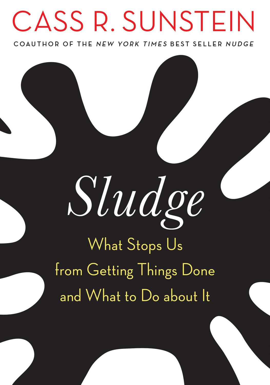 Cover: 9780262045780 | Sludge | Cass R. Sunstein | Buch | Englisch | 2021 | The MIT Press