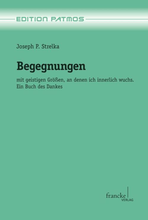 Cover: 9783772085734 | Begegnungen | Joseph Peter Strelka | Taschenbuch | XIV | Deutsch