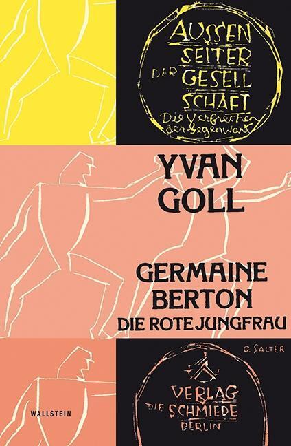 Cover: 9783835319844 | Germaine Berton | Die rote Jungfrau | Yvan Goll | Buch | 96 S. | 2017