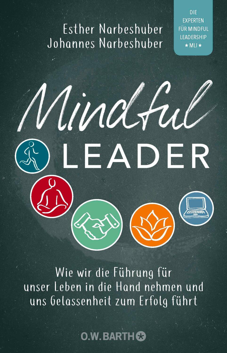 Cover: 9783426292938 | Mindful Leader | Esther Narbeshuber (u. a.) | Taschenbuch | 256 S.