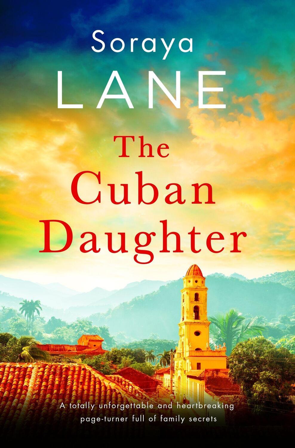 Cover: 9781408729632 | The Cuban Daughter | Soraya Lane | Taschenbuch | 306 S. | Englisch