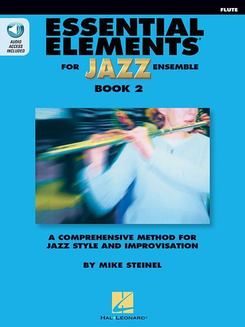 Cover: 9781495079146 | Essential Elements for Jazz Ensemble Book 2 - Flute | Mike Steinel