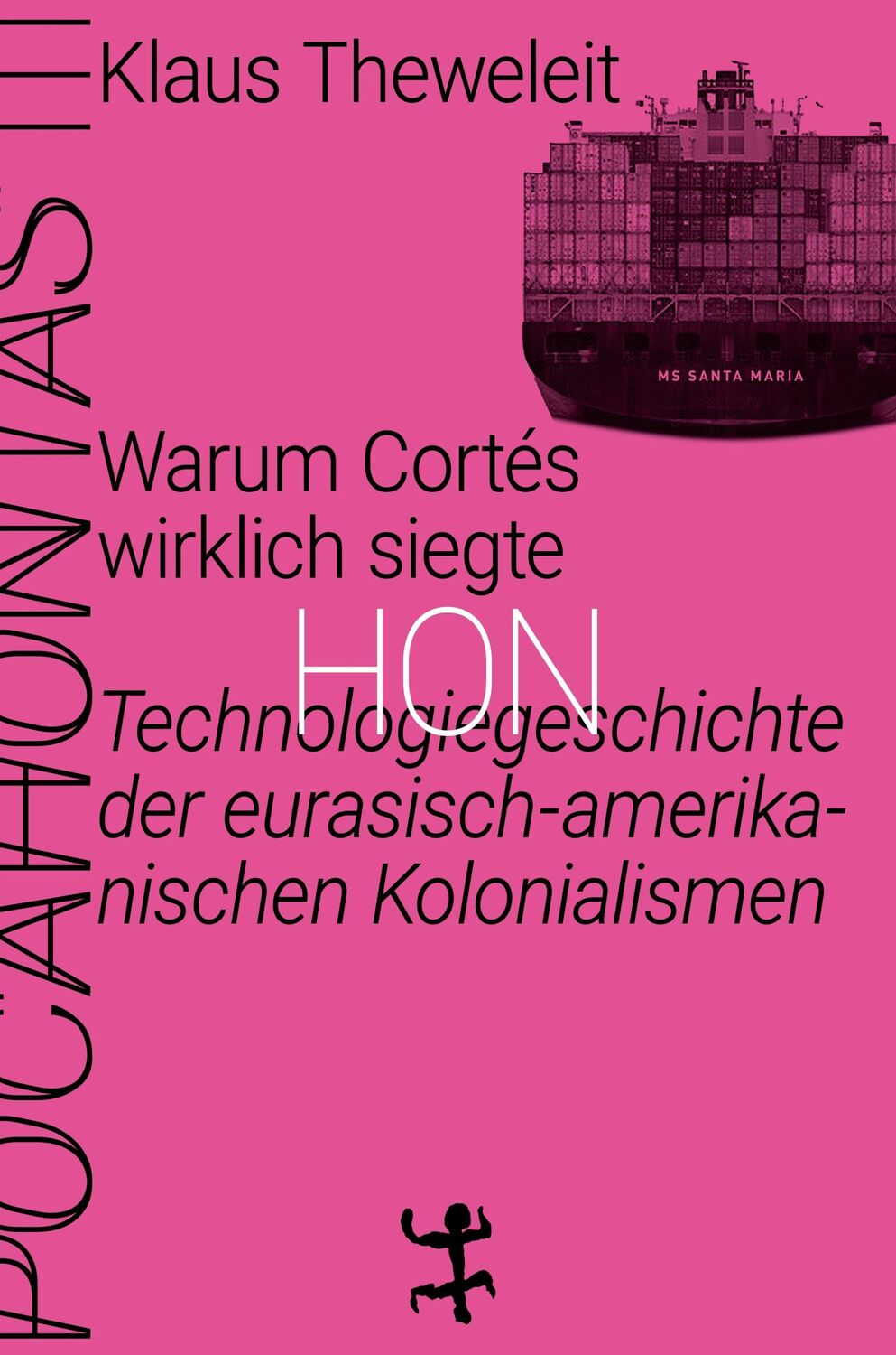 Cover: 9783957578655 | Warum Cortés wirklich siegte | Klaus Theweleit | Buch | 609 S. | 2020