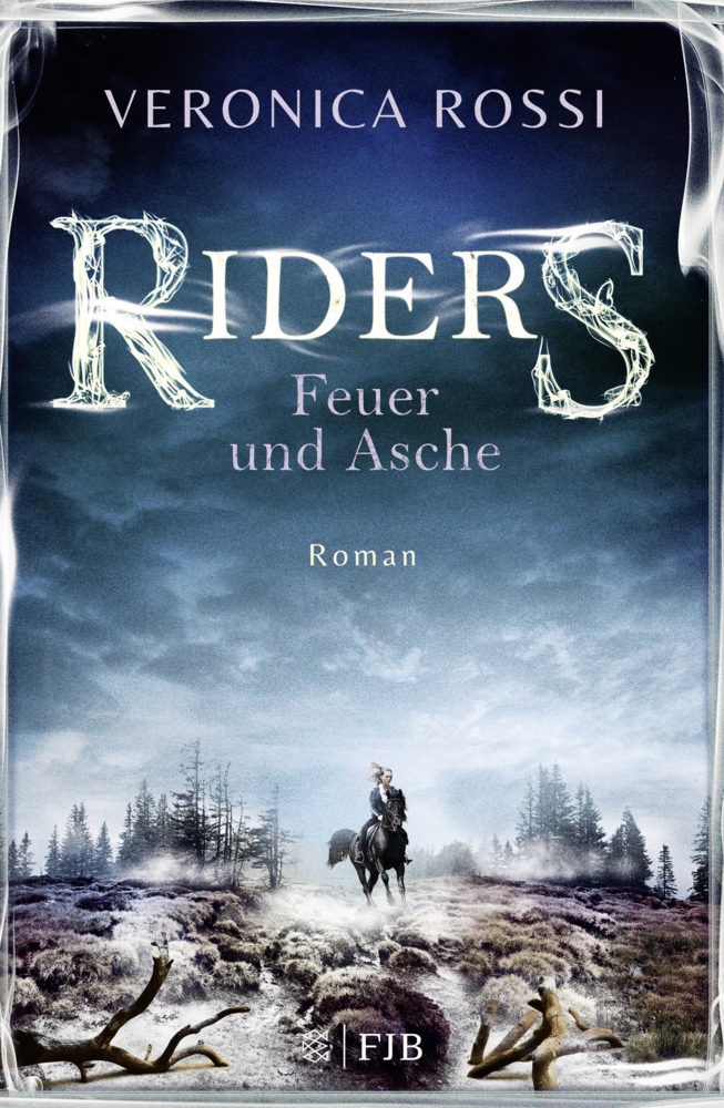 Cover: 9783841402240 | Riders - Feuer und Asche | Veronica Rossi | Taschenbuch | 2018