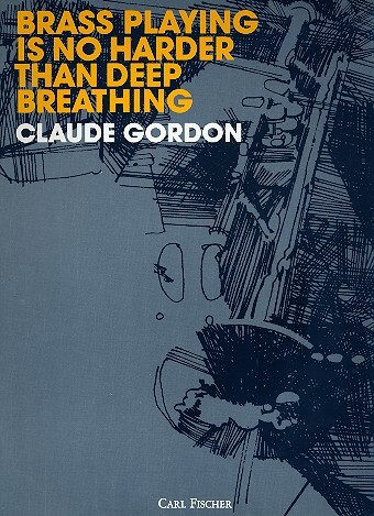 Cover: 9780825828706 | Brassplaying Is No Harder Then | Claude Gordon | Buch | Carl Fischer