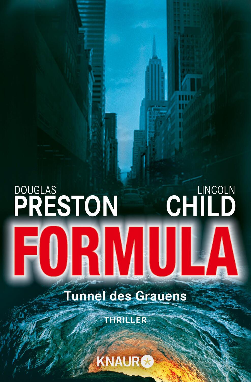 Cover: 9783426627778 | Formula | Tunnel des Grauens. Thriller | Douglas Preston (u. a.)
