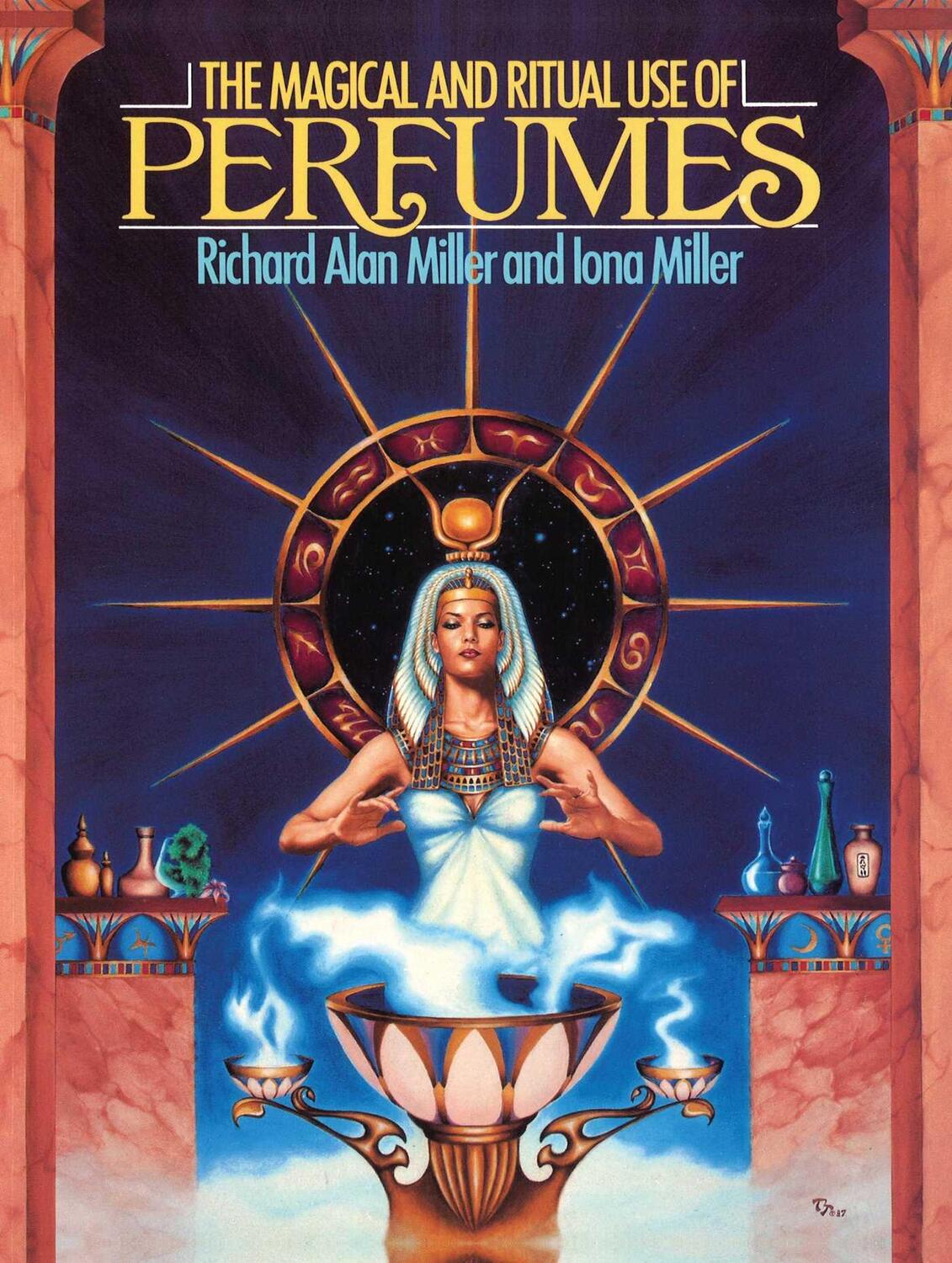 Cover: 9780892812103 | The Magical and Ritual Use of Perfumes | Richard Alan Miller (u. a.)