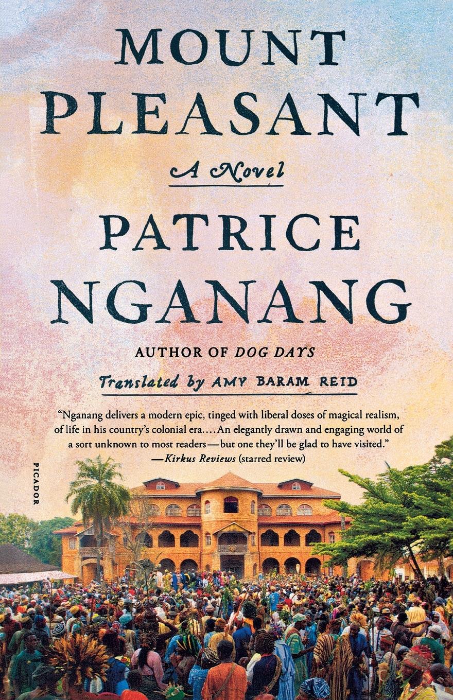 Cover: 9781250118417 | Mount Pleasant | Patrice Nganang | Taschenbuch | Englisch | 2017