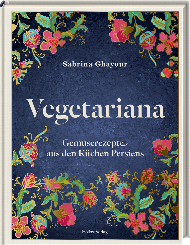 Cover: 9783881172158 | Vegetariana | Gemüserezepte aus den Küchen Persiens | Sabrina Ghayour