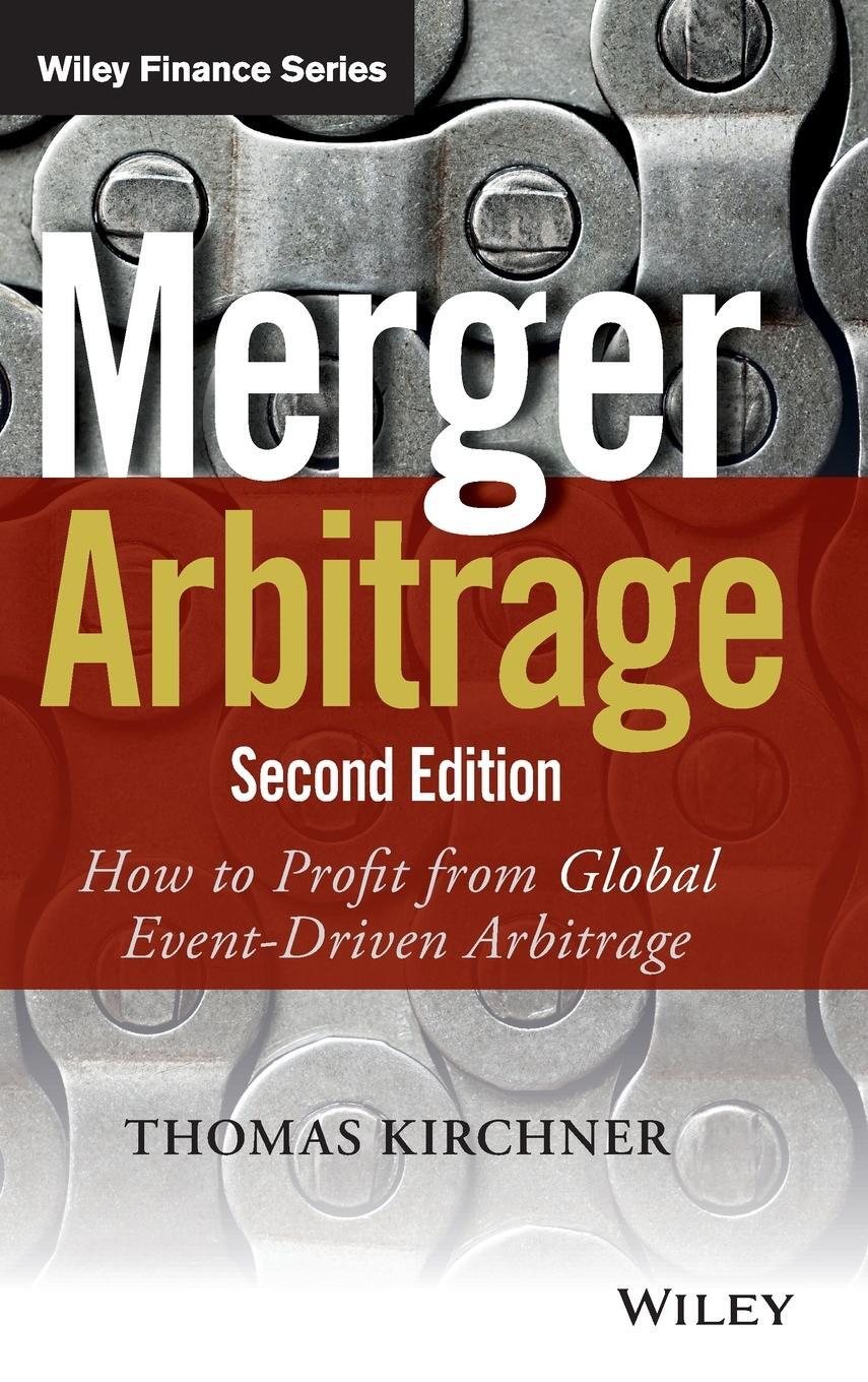 Cover: 9781118736357 | Merger Arbitrage | Thomas Kirchner | Buch | 528 S. | Englisch | 2016