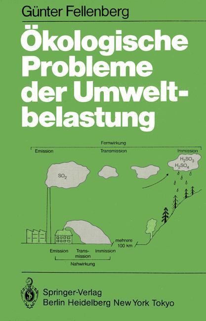 Cover: 9783540151111 | Ökologische Probleme der Umweltbelastung | G. Fellenberg | Taschenbuch