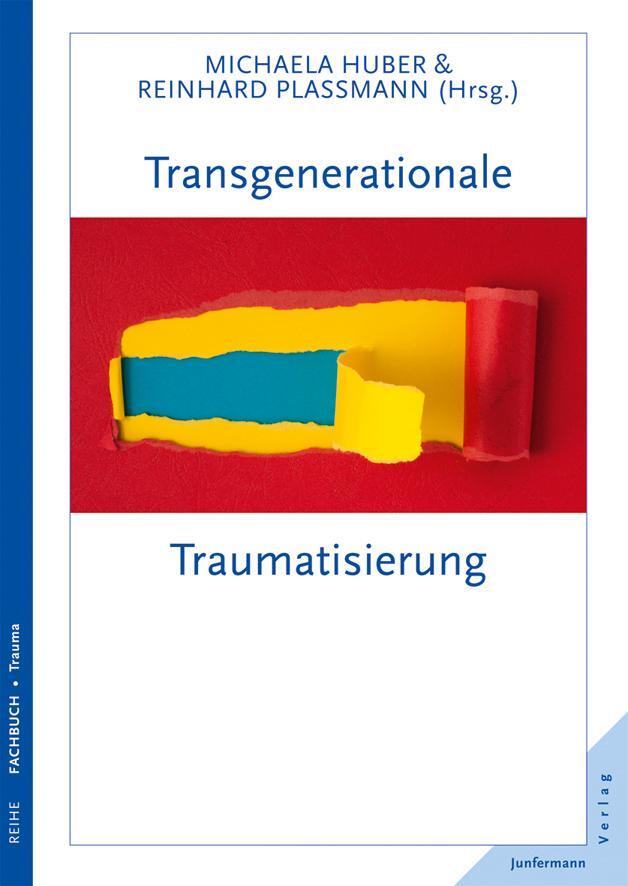 Cover: 9783873879164 | Transgenerationale Traumatisierung | Michaela Huber (u. a.) | Buch
