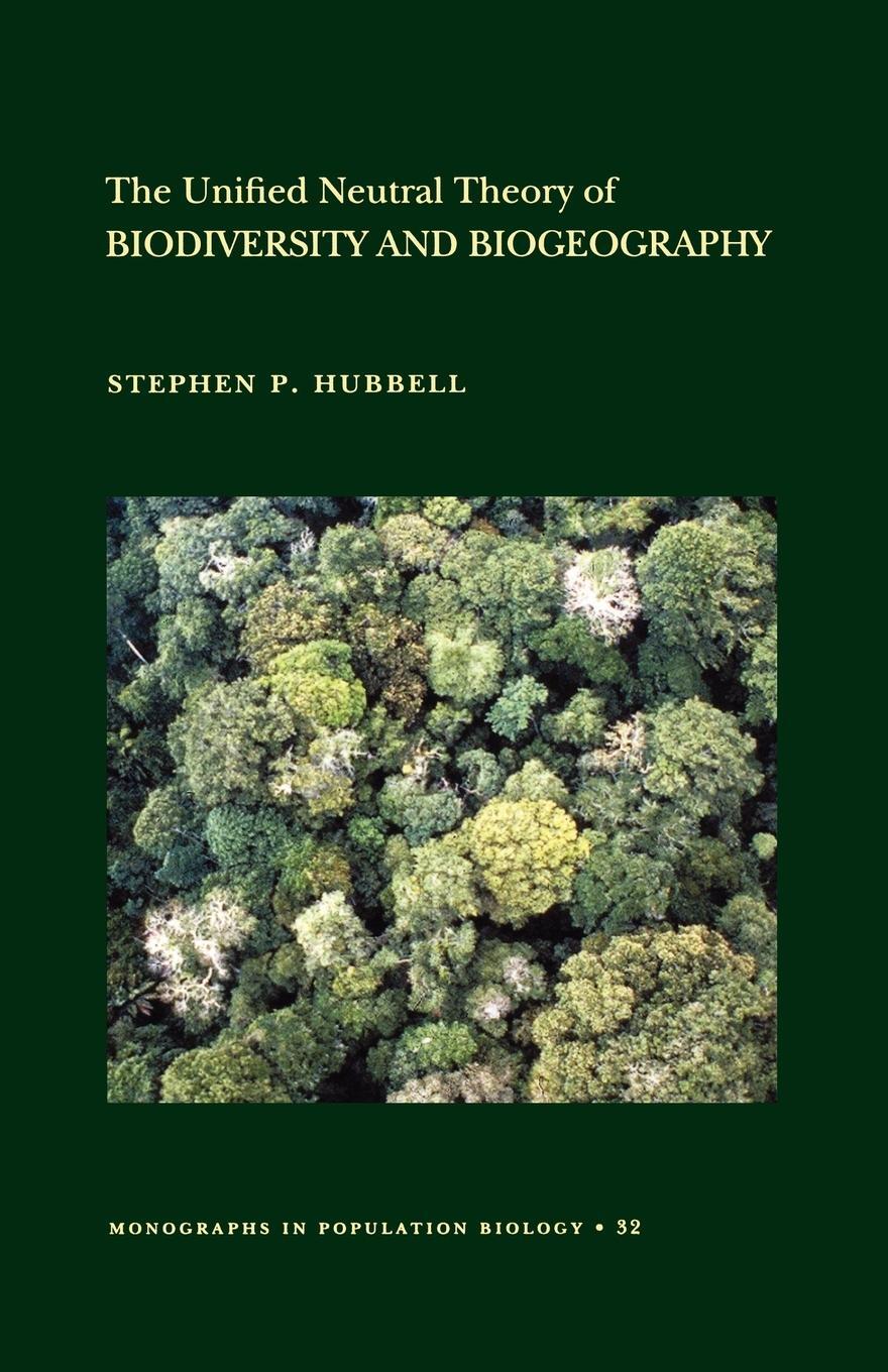 Cover: 9780691021287 | The Unified Neutral Theory of Biodiversity and Biogeography (MPB-32)