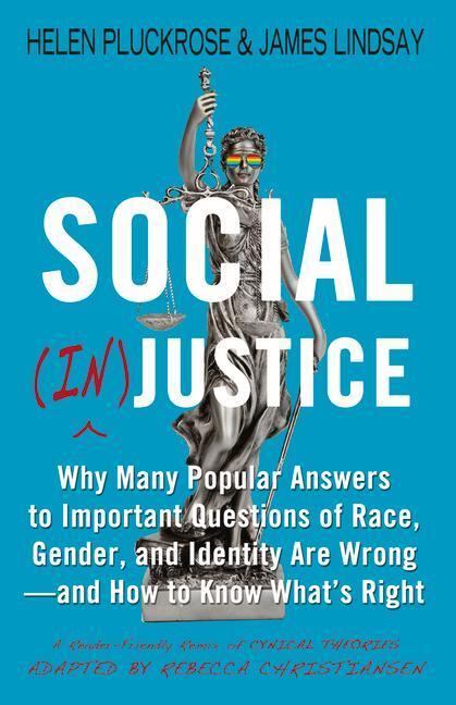 Cover: 9781634312233 | Social (In)Justice: Why Many Popular Answers to Important Questions...