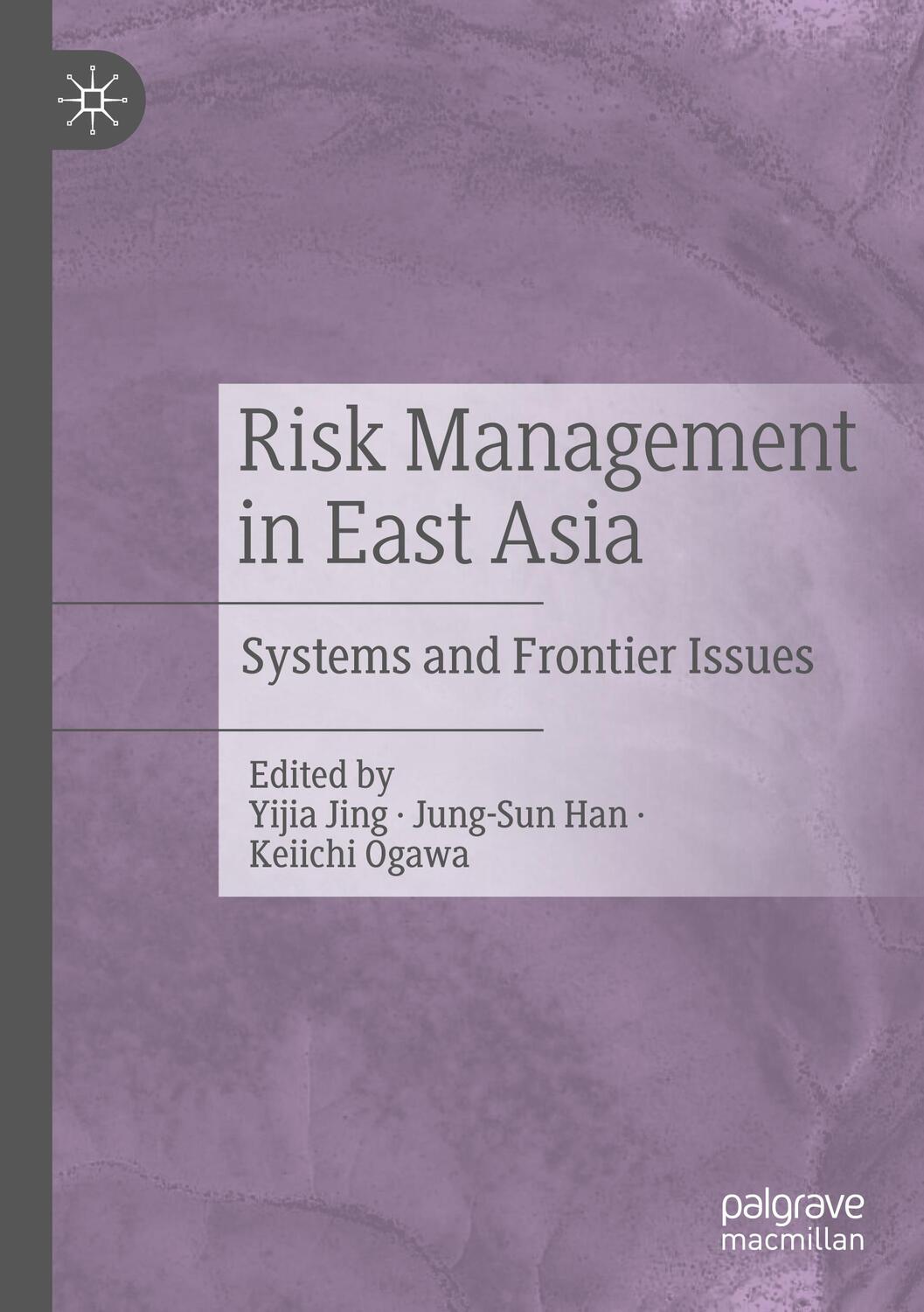 Cover: 9789813345881 | Risk Management in East Asia | Systems and Frontier Issues | Buch