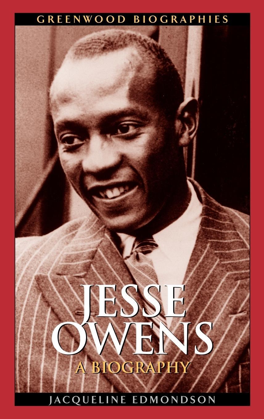 Cover: 9780313339882 | Jesse Owens | A Biography | Jacqueline Edmondson | Buch | Englisch