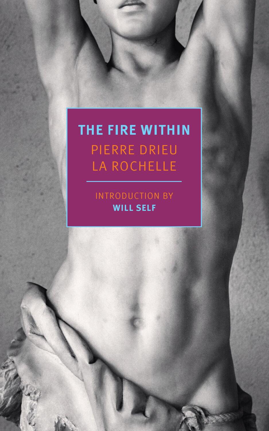 Cover: 9781681376219 | The Fire Within | Pierre Drieu La Rochelle | Taschenbuch | Englisch