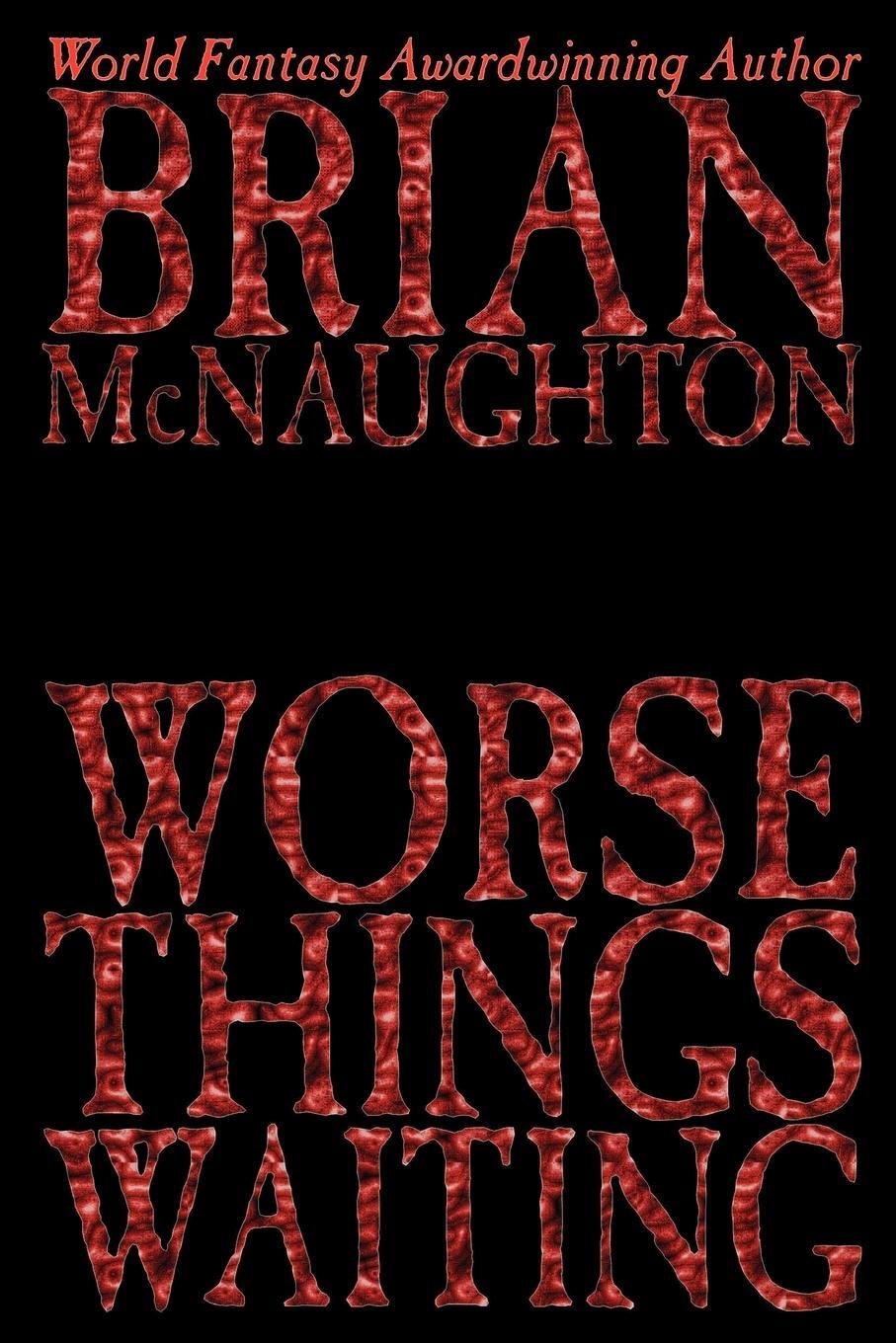 Cover: 9781587152603 | Worse Things Waiting | Brian Mcnaughton | Taschenbuch | Paperback