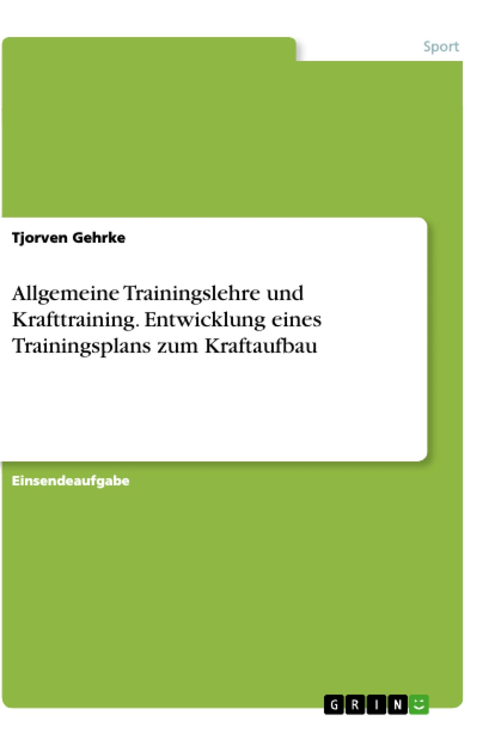 Cover: 9783346433749 | Allgemeine Trainingslehre und Krafttraining. Entwicklung eines...