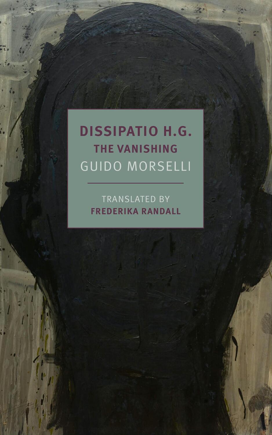 Cover: 9781681374765 | Dissipatio H.G. | The Vanishing | Guido Morselli (u. a.) | Taschenbuch