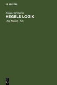 Cover: 9783110137637 | Hegels Logik | Klaus Hartmann | Buch | HC runder Rücken kaschiert