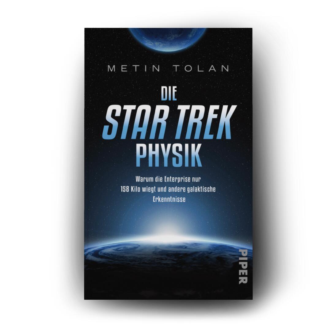 Bild: 9783492310840 | Die STAR TREK Physik | Metin Tolan | Taschenbuch | 352 S. | Deutsch