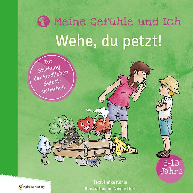 Cover: 9783981861280 | Wehe, du petzt! | Meine Gefühle und Ich | Heike König | Buch | Deutsch
